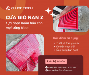 Cửa Gió Nan Z – Lựa chọn hoàn hảo cho hệ thống thông gió công trình